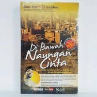 Image of Di bawah naungan cinta : bagaimana membangun puja puji cinta untuk mengukuhkan jiwa