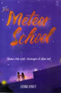 Image of Meteor School : karena cinta sejati, bersemayam di dalam hati
